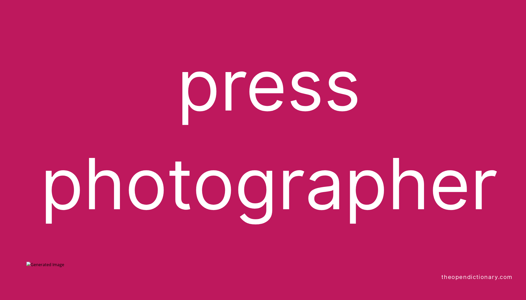 press-photographer-meaning-of-press-photographer-definition-of